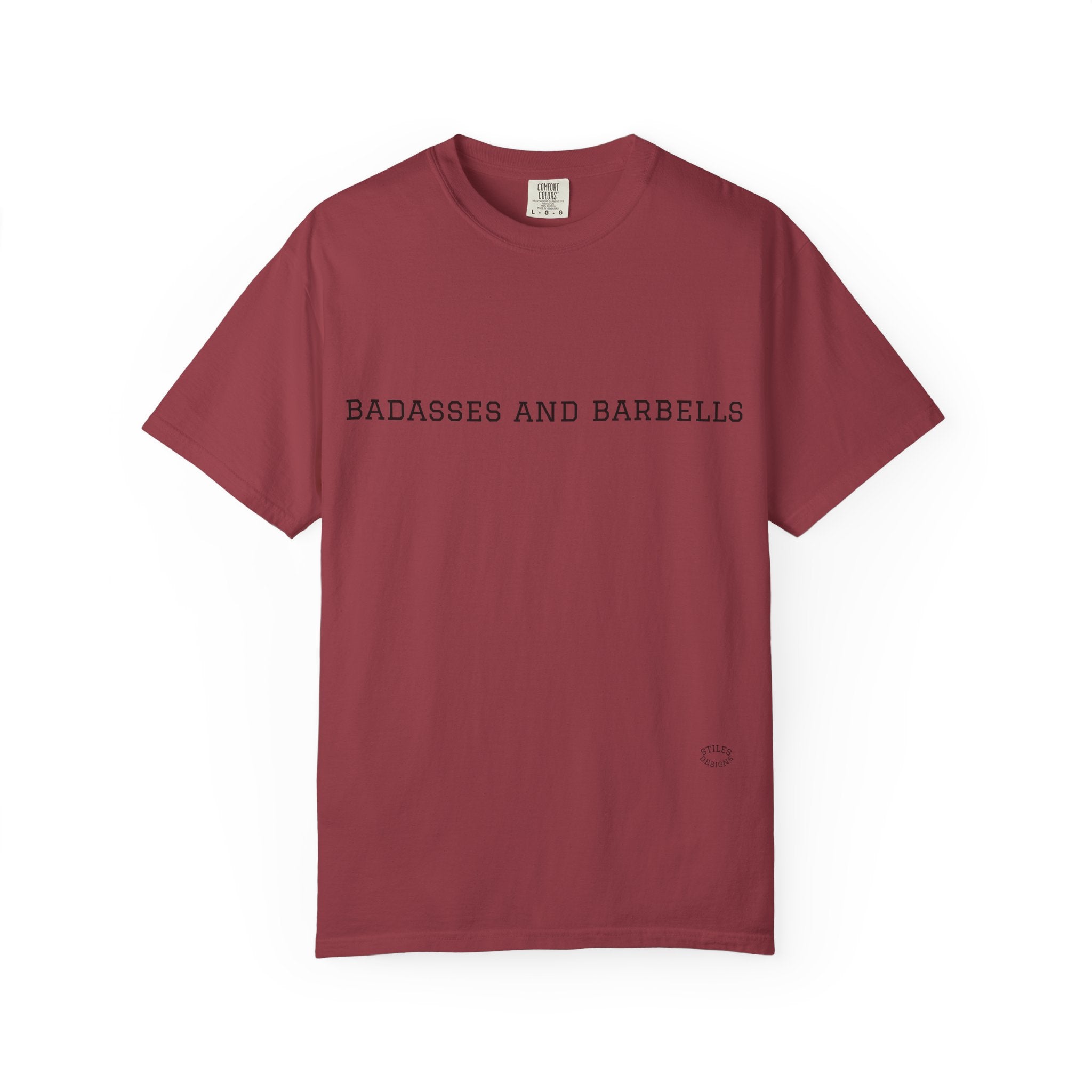 Badasses and Barbells Workout Tee
